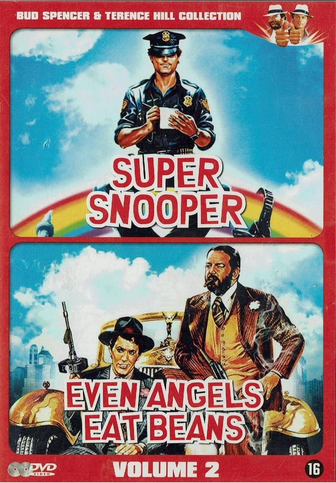 Super Snooper & Even angels eat beans