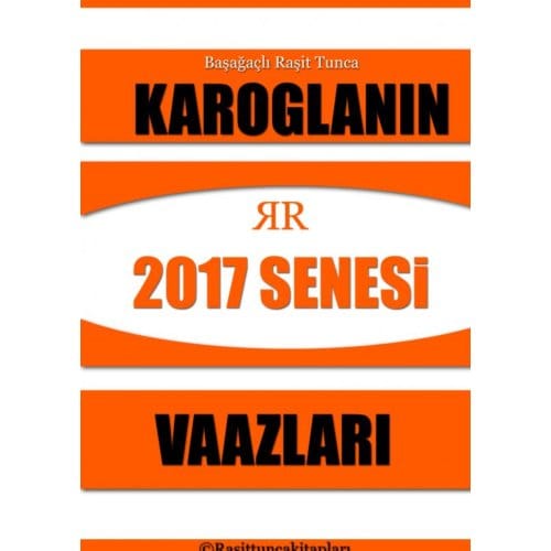 Rasit Tuncanın 2017 Senesinde Yaptığı Tasavvufi Vaazlar - Raşit Tunca