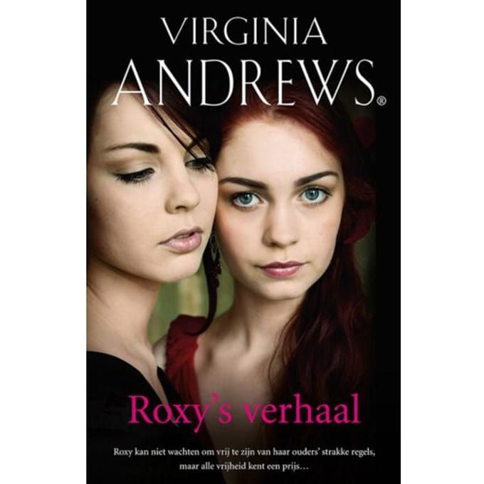Roxy's Verhaal - Roxy - Virginia Andrews