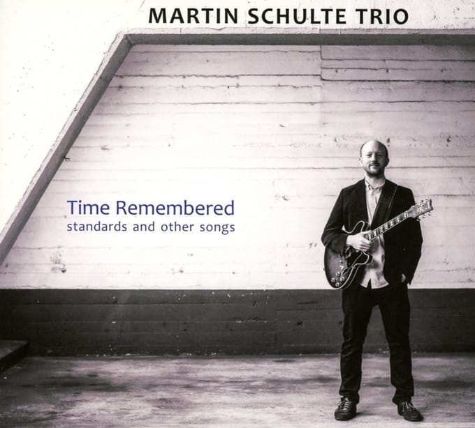 Martin Schulte Trio - Time Remembered (Standards And Other Songs) (CD)