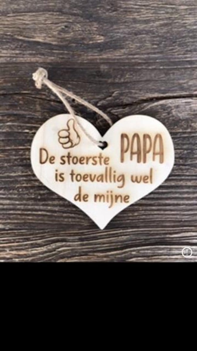 Creaties van Hier - Hartje de stoerste papa / vaderdag / cadeau / verjaardag