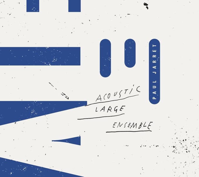 Paul Jarret - Acoustic Large Ensemble (CD)