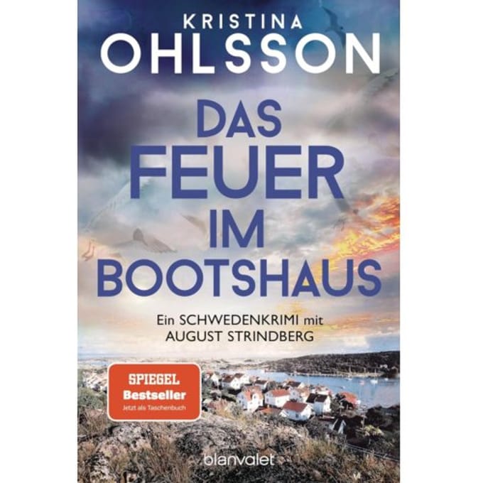 Das Feuer Im Bootshaus - Kristina Ohlsson