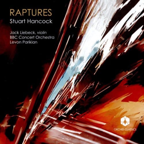 Jack Liebeck, BBC Concert Orchestra, Levon Parikian - Hancock: Raptures (CD)