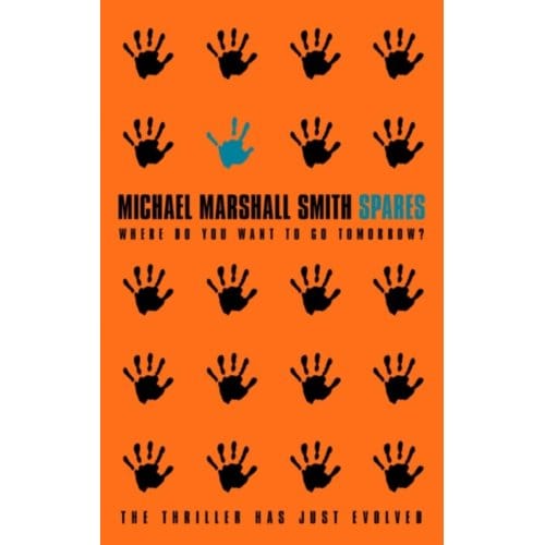 Spares - Michael Marshall Smith