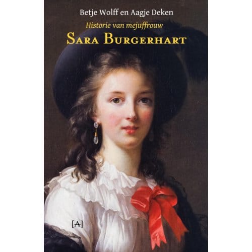 Historie Van Mejuffrouw Sara Burgerhart - Betje Wolff