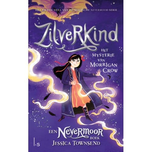 Zilverling - Het Mysterie Van Morrigan Crow - Nevermoor - Jessica Townsend
