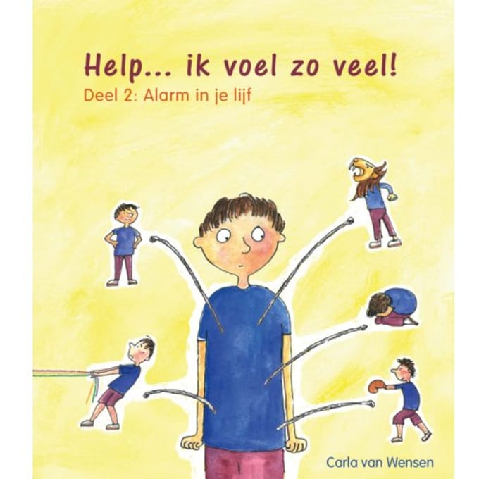 Help Ik Voel Zoveel! / 2 - Carla van Wensen