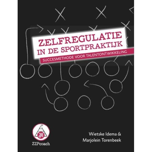 Zelfregulatie In De Sportpraktijk - Wietske Idema