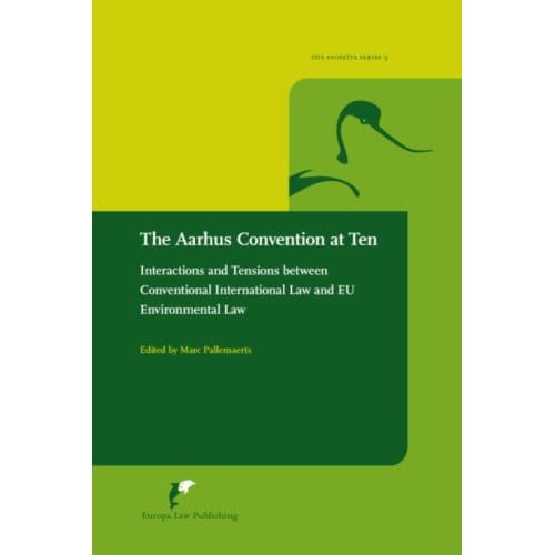 The Aarhus Convention At Ten - Avosetta Series