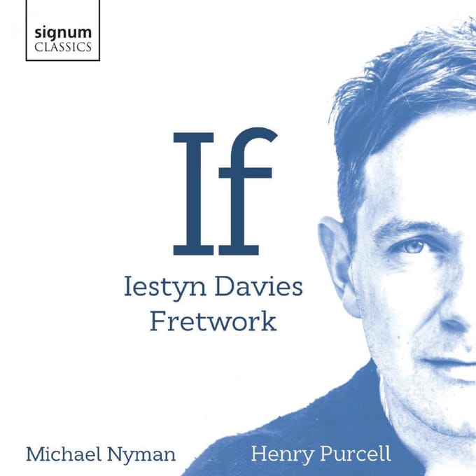 If - Fretwork & Iestyn Davies