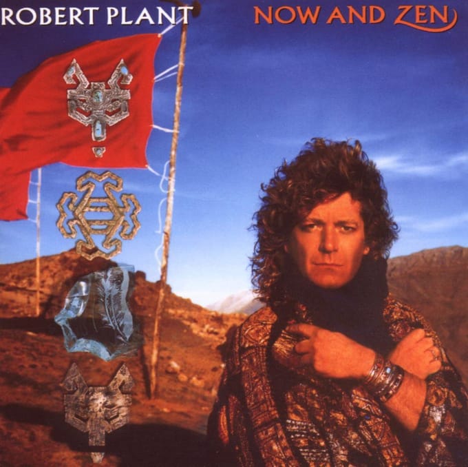 Now And Zen(Exp & Rem) - Robert Plant