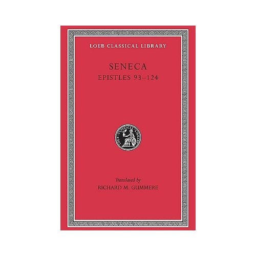 Epistulae Morales - Lucius Annaeus Seneca