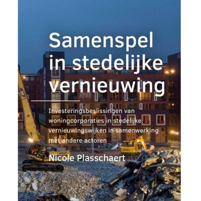 Samenspel In Architecture And The Built Environment - Nicole Plasschaert
