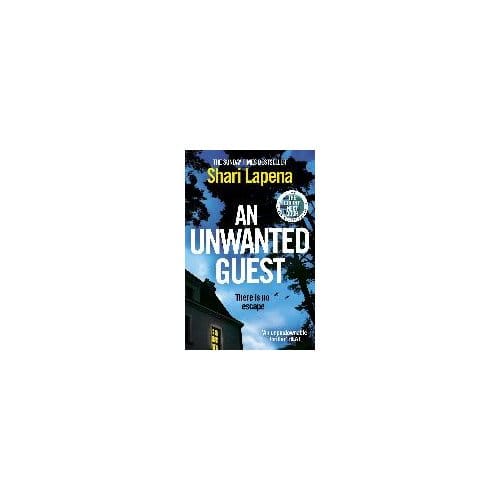 An Unwanted Guest - Shari Lapena
