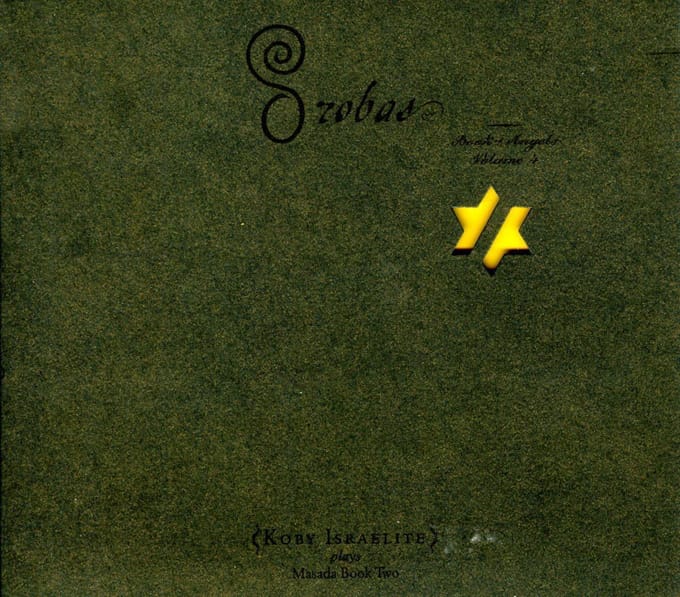 Orobas: Book Of Angels 4 - Koby Israelite