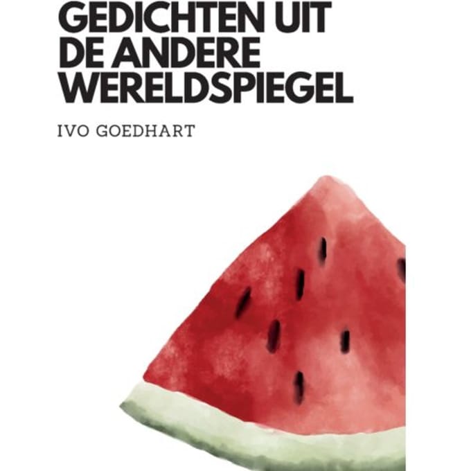 Gedichten Uit De Andere Wereldspiegel - Ivo Goedhart