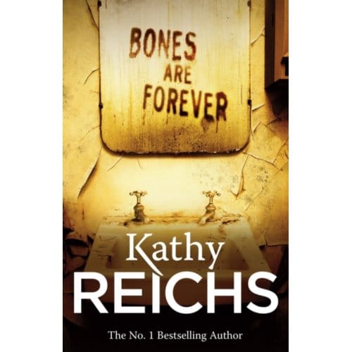 Bones Are Forever - Temperance Brennan - Kathy Reichs