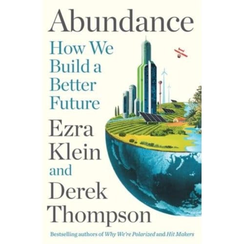 Abundance - Ezra Klein