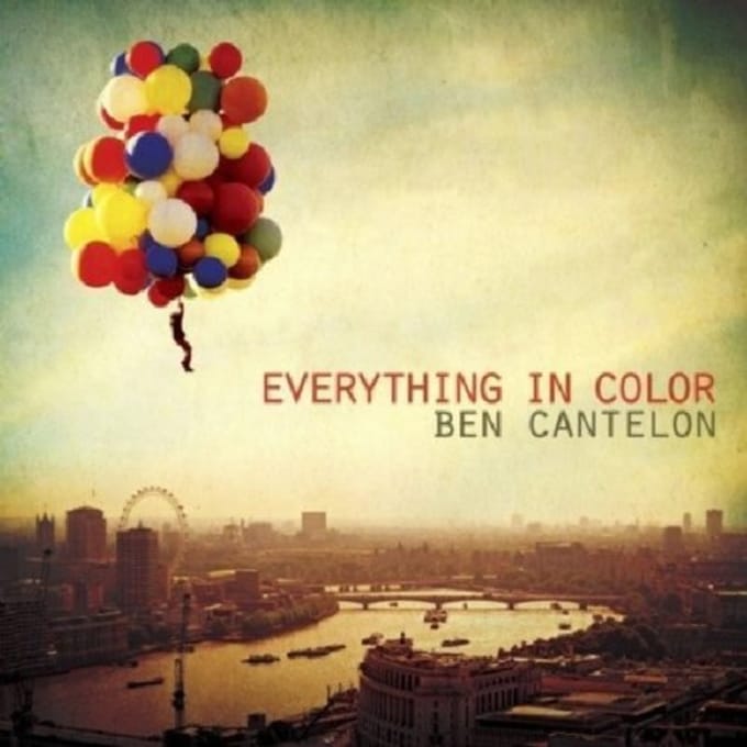 Ben Cantelon - Everything In Color (CD)