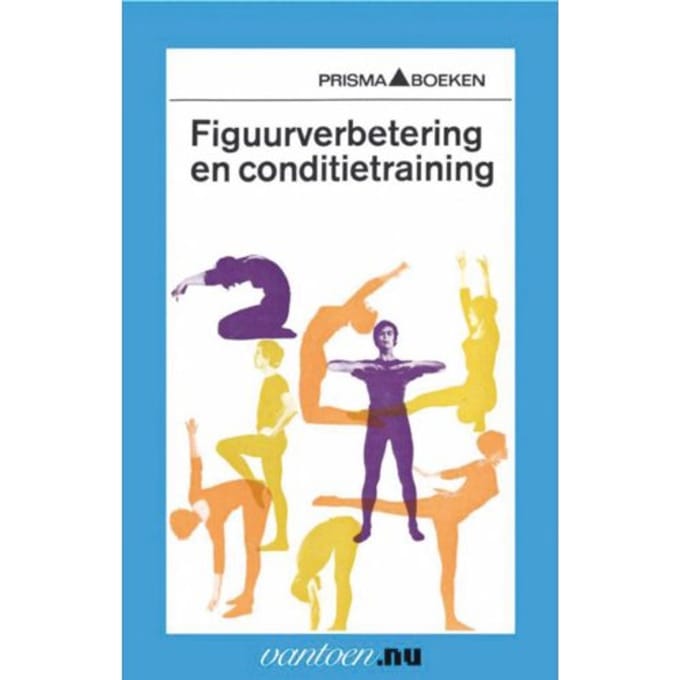 Figuurverbetering En Conditietraining - Vantoen.Nu - E.L. Wallis