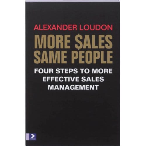 More Sales, Same People - A. Loudon