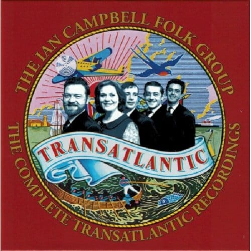 Complete Transatlantic Recordings - 4cd Deluxe Boxset - Ian Campbell -folk Group
