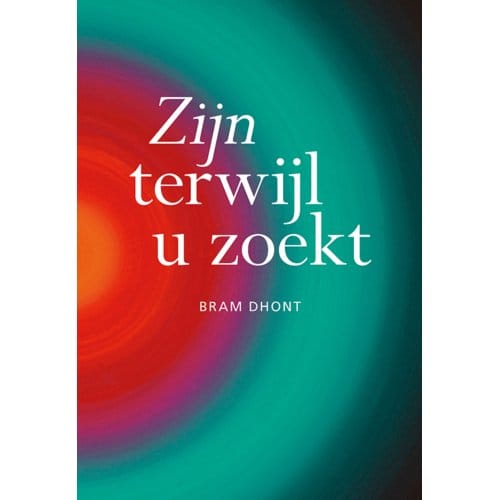 Zijn Terwijl U Zoekt - Bram Dhont