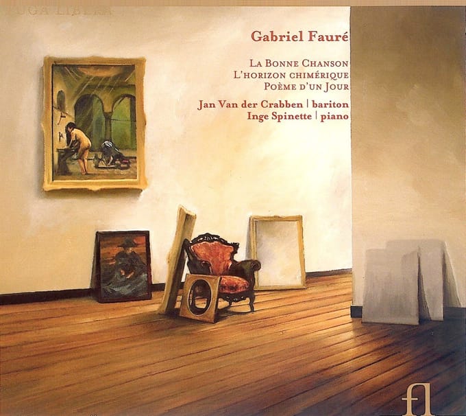 Jan Van Der Crabben & Inge Spinette - Fauré: La Bonne Chanson, L'horizon Chimérique, Poème D'un Jour (CD)