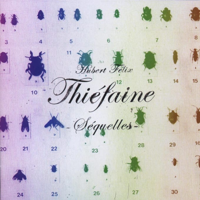 Séquelles - Hubert Thiéfaine -félix