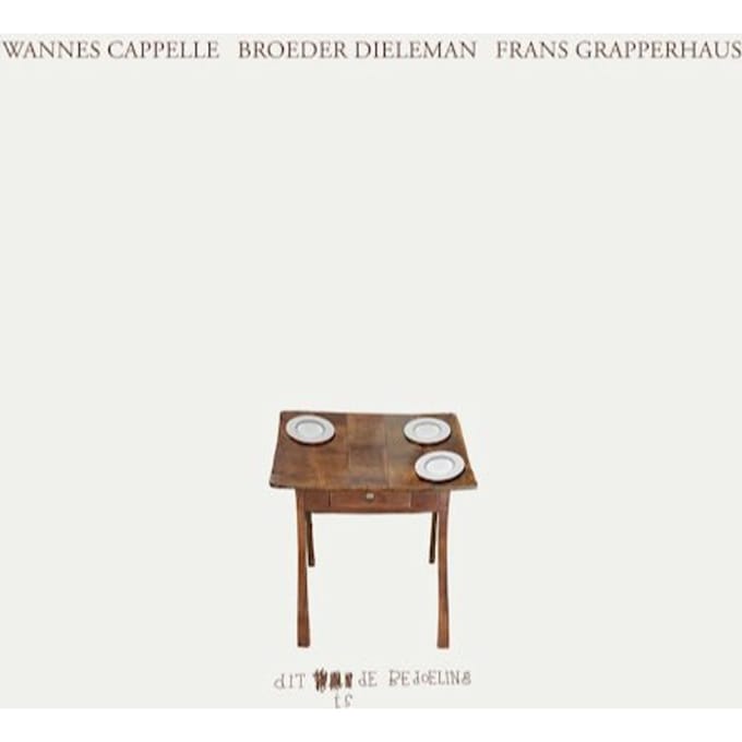 Dit Is De Bedoeling - Broeder Dieleman Wannes Cappelle