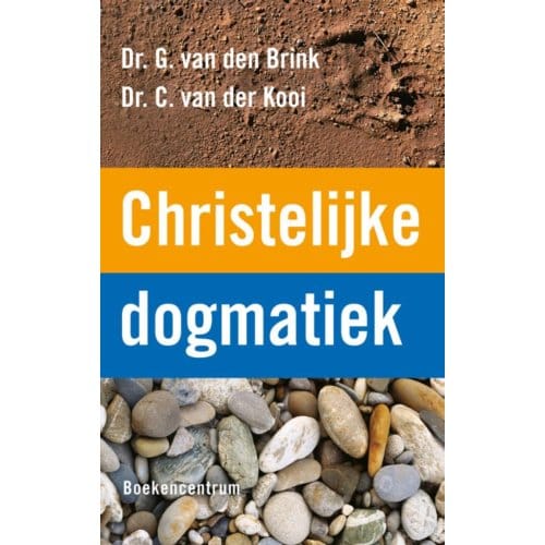 Christelijke Dogmatiek - G. van den Brink