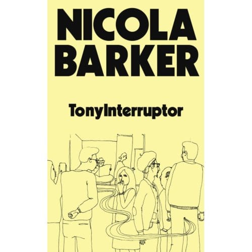 Tonyinterruptor - Nicola Barker