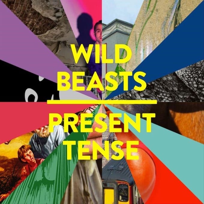 Present Tense - Wild Beasts