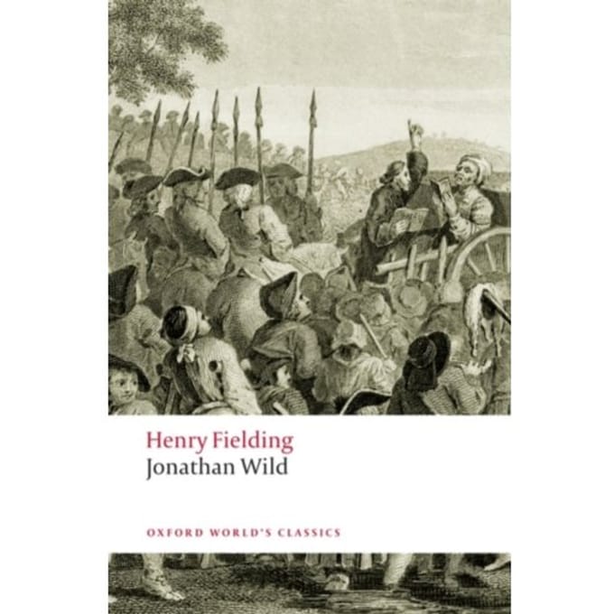 Jonathan Wild - Henry Fielding