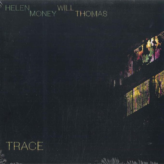 Helen Money & Will Thomas - Trace (LP) (Coloured Vinyl)