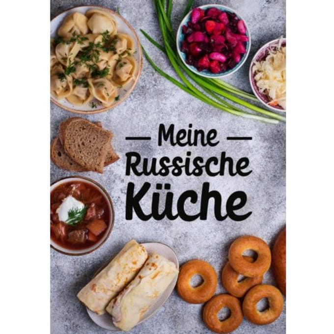 Meine Russische Küche - Russianlife Designs