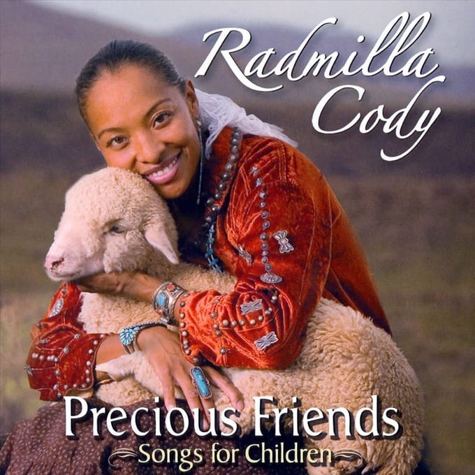 Precious Friends/Songs For Children - Radmilla Cody