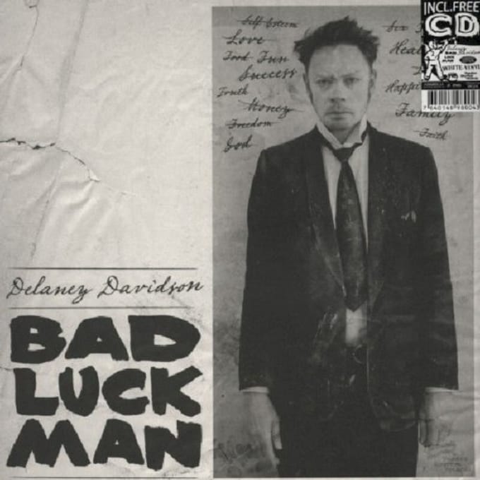 Bad Luck Man - Delaney Davidson