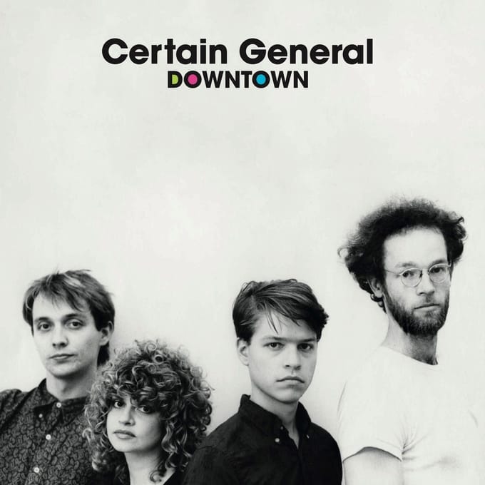 Certain General - Downtown (LP)