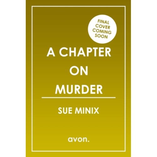 A Chapter On Murder - The Bookstore Mystery Series - Sue Minix