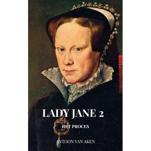 Lady Jane 2 - Antoon van Aken