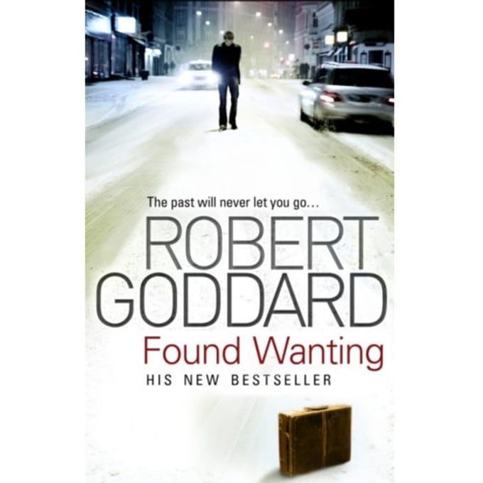 Found Wanting - Robert Goddard