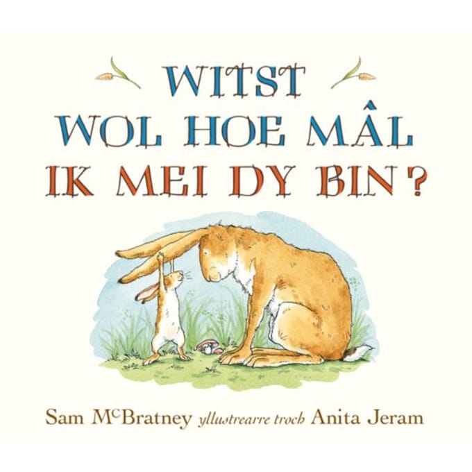 Witst Wol Hoe Mal Ik Mei Dy Bin? - S. MacBratney