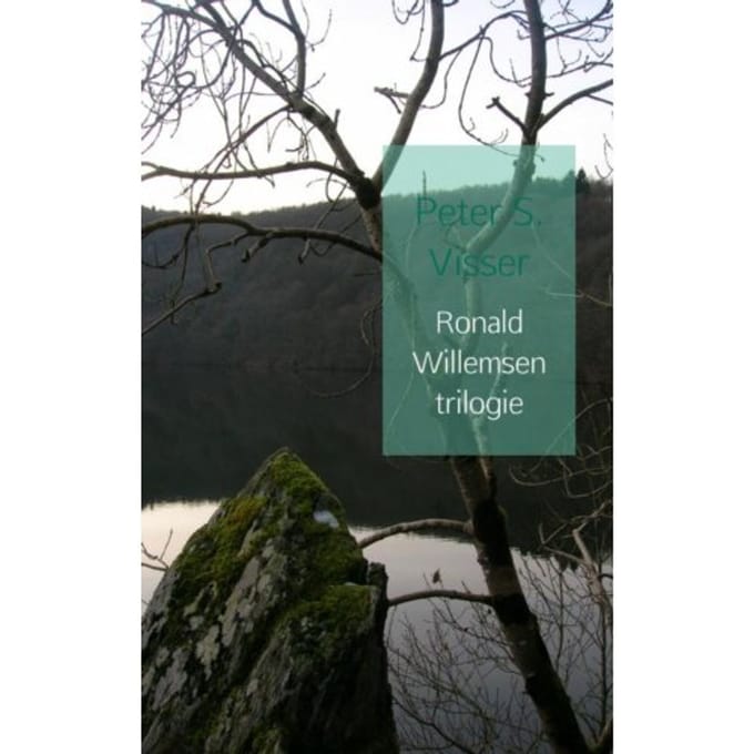 Ronald Willemsen Trilogie - Peter S. Visser
