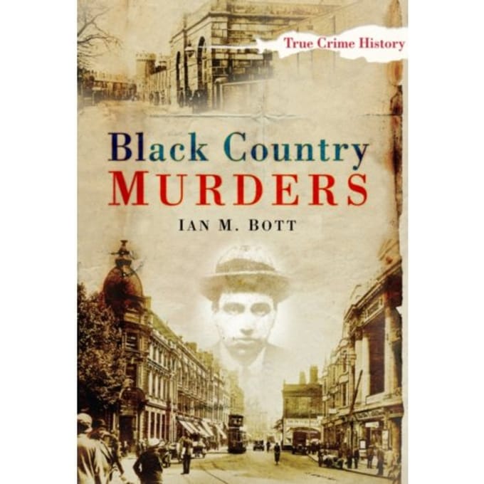 Black Country Murders - Ian M Bott