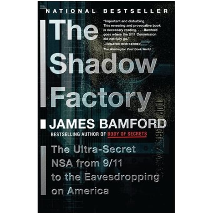 The Shadow Factory - James Bamford
