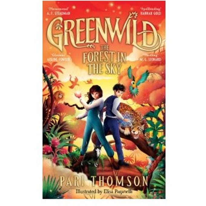 Greenwild: The Forest In The Sky - Greenwild - Pari Thomson