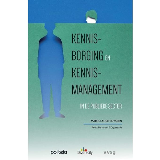 Kennisborging En Kennismanagement In De Publieke Sector - Marie-laure Ruyssen