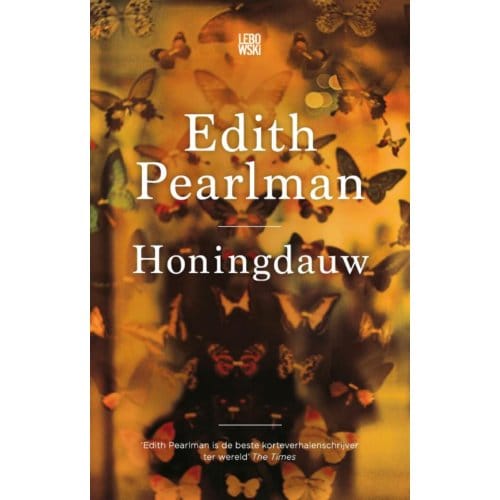 Honingdauw - Edith Pearlman